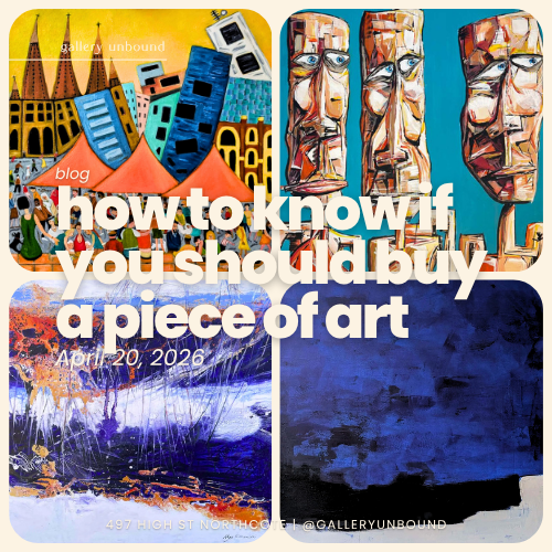 How to Know If You Should Buy a Piece of Art (Before It’s Gone)