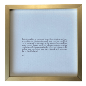 framed poem of 'the gift of grief' by aliesha bannister, a writer and soul medicine healer from Naarm/Melbourne